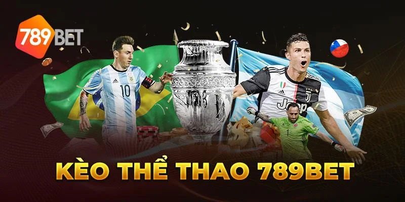 Thể Thao 789BET – Sảnh Cá Cược Sôi Động, Đỉnh Cao Dành Cho Tín Đồ Đam Mê