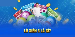 Lô xiên 3 là gì? Cách chơi lô xiên 3 dễ hiểu nhất 2025
